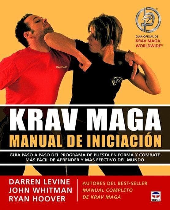 KRAV MAGA. MANUAL DE INICIACIÓN