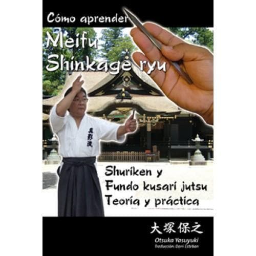 CÓMO APRENDER MEIFU SHINKAGE RYU