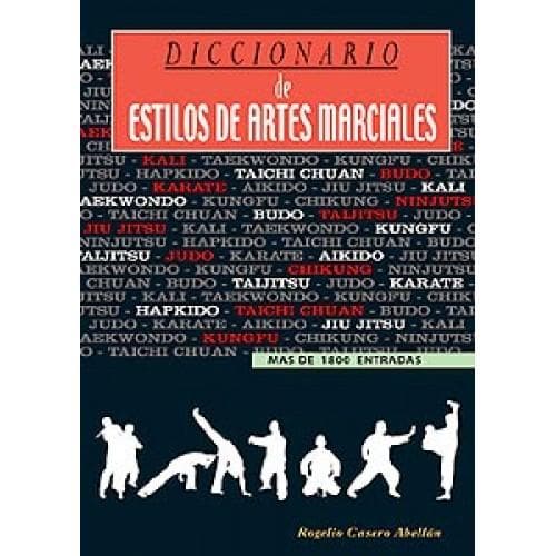 DICCIONARIO DE ESTILOS DE ARTES MARCIALES