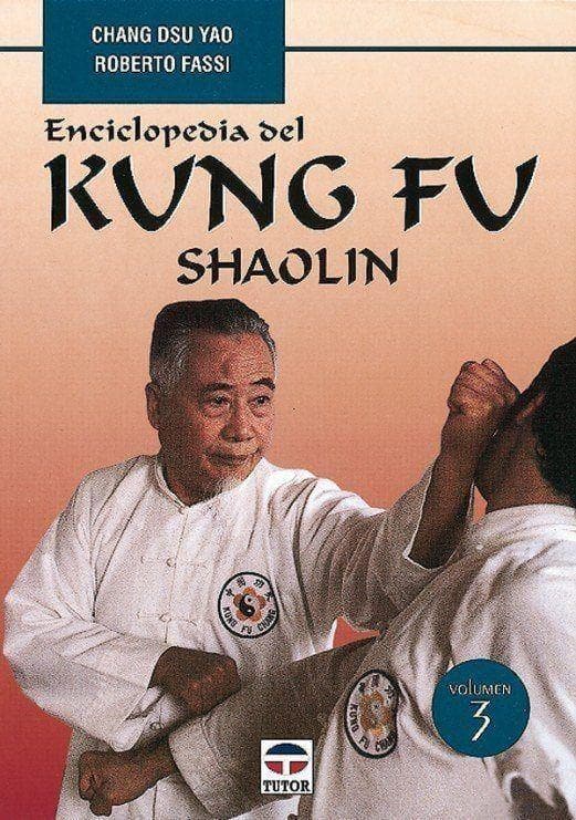 ENCICLOPEDIA DEL KUNG FU. SHAOLIN (VOL. 3)