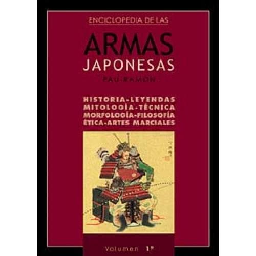 ENCICLOPEDIA DE LAS ARMAS JAPONESAS – VOLUMEN 1º