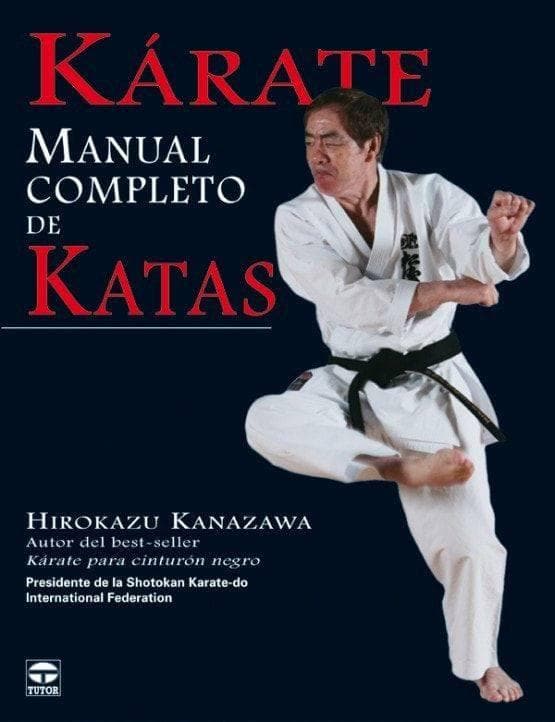 Kárate. Manual Completo de Katas