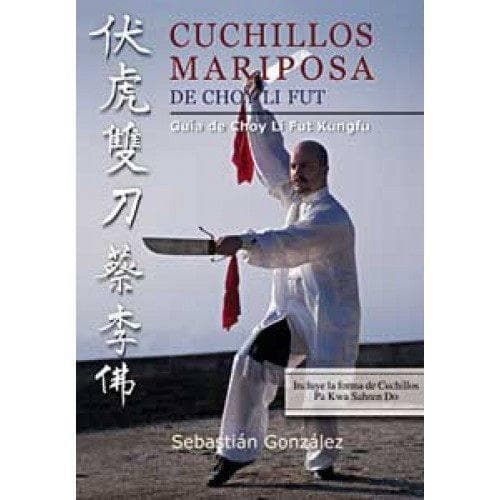 Libros - CUCHILLOS MARIPOSA DE CHOY LI FUT