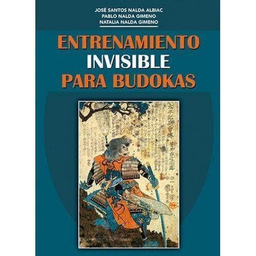Libros - ENTRENAMIENTO INVISIBLE PARA BUDOKAS