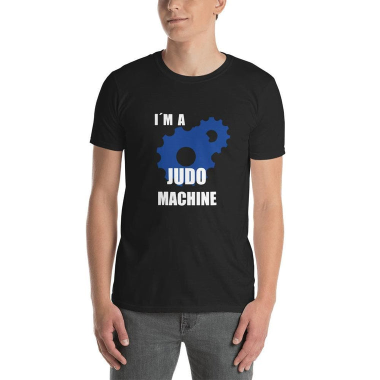 I AM A JUDO MACHINE